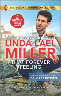 That Forever Feeling & Security Blanket by Miller, Linda Lael