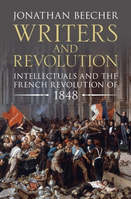 Writers and Revolution by Beecher, Jonathan