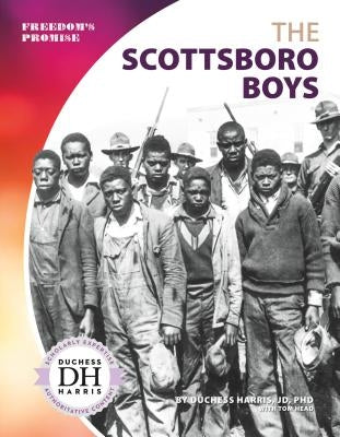 The Scottsboro Boys by Harris, Duchess