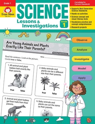 Science Lessons and Investigations, Grade 1 Teacher Resource by Evan-Moor Corporation