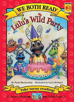 We Both Read-Lulu's Wild Party (Pb) by Blankenship, Paula