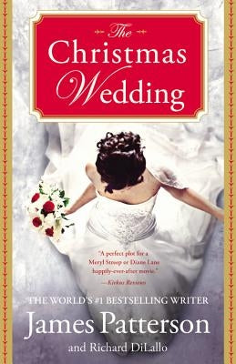 The Christmas Wedding by Patterson, James