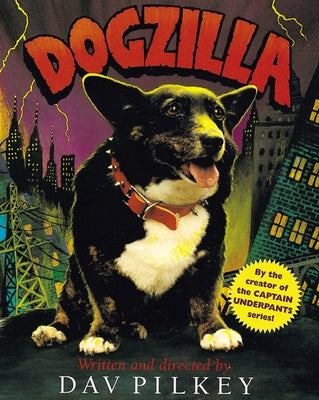 Dogzilla by Pilkey, Dav