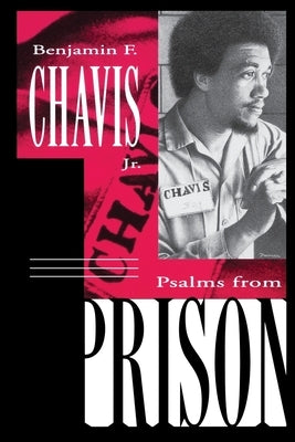 Psalms from Prison by Chavis, Benjamin F.