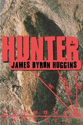 Hunter by Huggins, James Byron