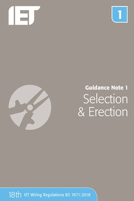 Guidance Note 1: Selection & Erection by The Institution of Engineering and Techn