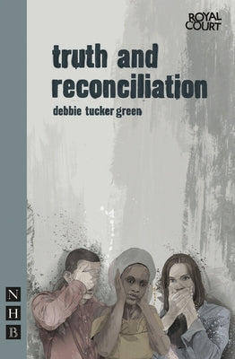 Truth and Reconciliation by Green, Debbie Tucker