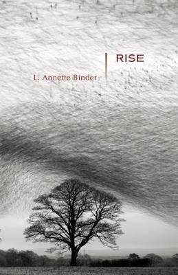 Rise by Binder, L. Annette