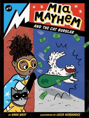 MIA Mayhem and the Cat Burglar by West, Kara