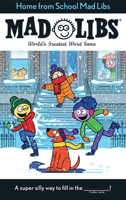 Home from School Mad Libs: World's Greatest Word Game by Ostrow, Kim