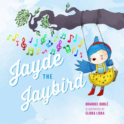 Jayde the Jaybird by Buble, Brandee