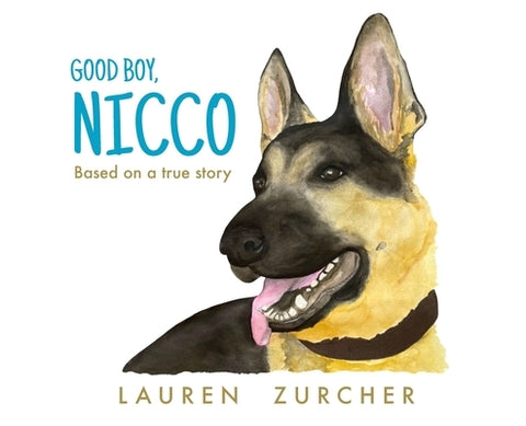 Good Boy, Nicco by Zurcher, Lauren