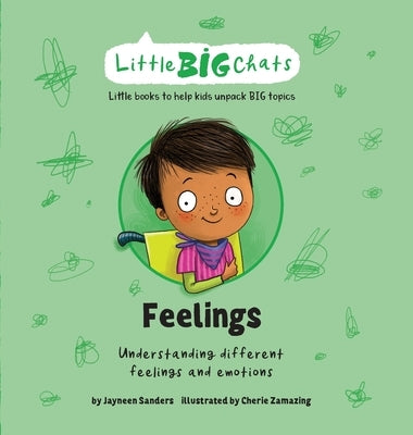 Feelings: Understanding different feelings and emotions by Sanders, Jayneen