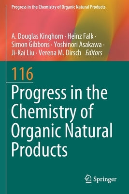 Progress in the Chemistry of Organic Natural Products 116 by Kinghorn, A. Douglas