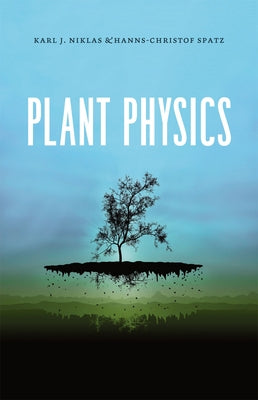 Plant Physics by Niklas, Karl J.