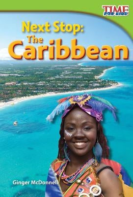 Next Stop: The Caribbean by McDonnell, Ginger