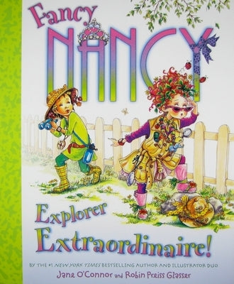 Fancy Nancy: Explorer Extraordinaire! by O'Connor, Jane
