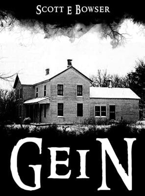 Gein by Bowser, Scott