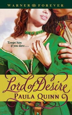 Lord of Desire by Quinn, Paula