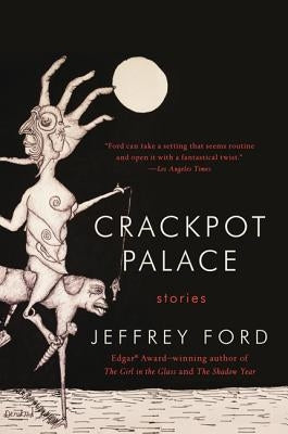 Crackpot Palace by Ford, Jeffrey