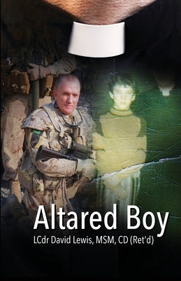 Altared Boy by Lewis, David R.