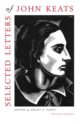 Selected Letters of John Keats (Revised) by Keats, John