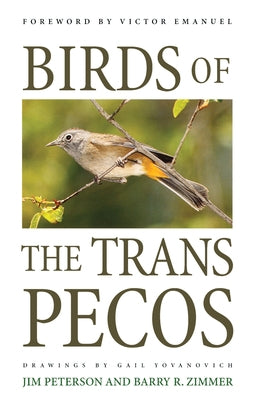 Birds of the Trans-Pecos by Peterson, Jim