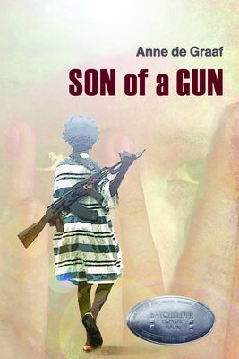 Son of a Gun by de Graaf, Anne