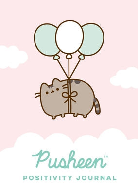 Pusheen Positivity Journal by Belton, Claire