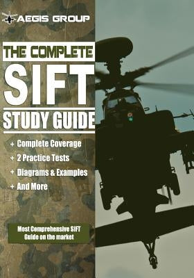 The Complete SIFT Study Guide: SIFT Practice Tests and Preparation Guide for the SIFT Exam by Clark, Michael