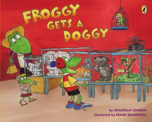 Froggy Gets a Doggy by London, Jonathan