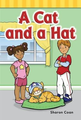 A Cat and a Hat by Coan, Sharon