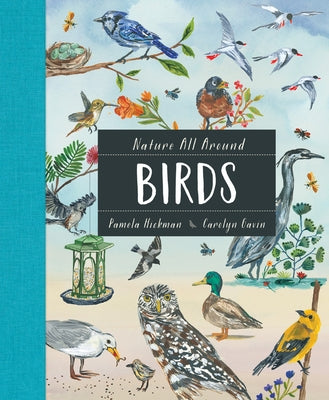 Nature All Around: Birds by Hickman, Pamela