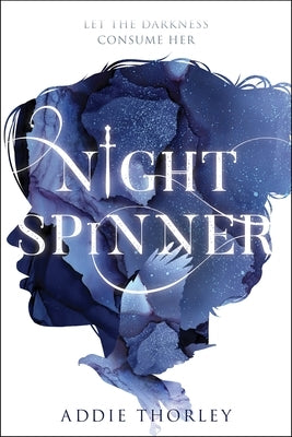 Night Spinner by Thorley, Addie