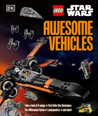 Lego Star Wars Awesome Vehicles by Hugo, Simon