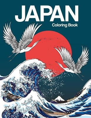 Japan Coloring Book: Japanese Designs Adult Coloring Book Relaxing and Inspiration (Japanese Coloring Book) by Russ Focus