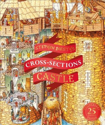 Stephen Biesty's Cross-Sections Castle by Biesty, Stephen
