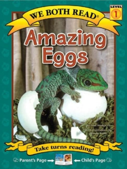 We Both Read-Amazing Eggs (Pb) - Nonfiction by Hodgkins, Fran