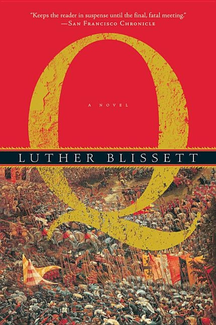 Q by Blissett, Luther