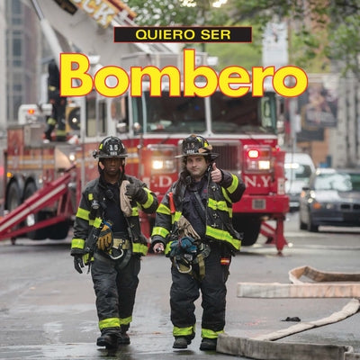 Quiero Ser Bombero by Liebman, Dan