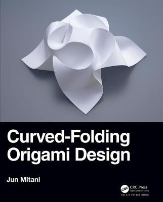 Curved-Folding Origami Design by Mitani, Jun