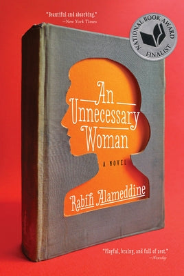 An Unnecessary Woman by Alameddine, Rabih