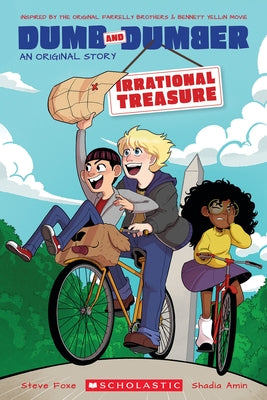 Irrational Treasure (a Dumb & Dumber Original Story) by Foxe, Steve