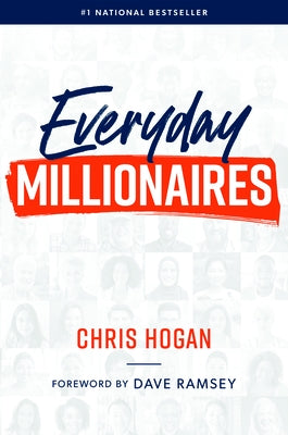 Everyday Millionaires by Hogan, Chris