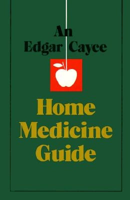 An Edgar Cayce Home Medicine Guide by Turner, Gladys Davis