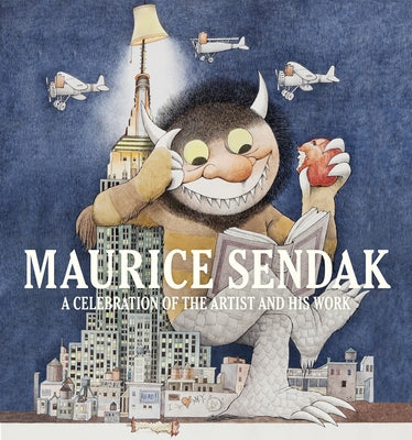 Maurice Sendak: A Celebration of the Artist and His Work by Schiller, Justin G.
