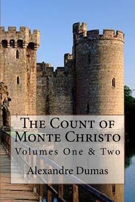 The Count of Monte Christo by Dumas, Alexandre