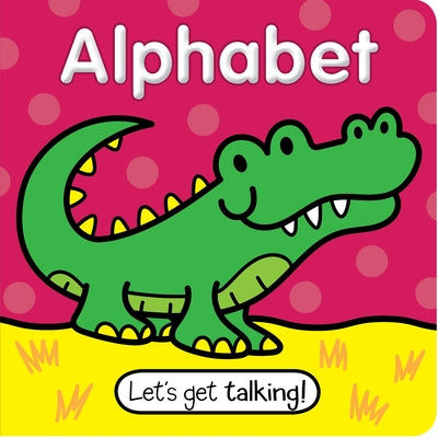 Let's Get Talking Alphabet by Kidsbooks