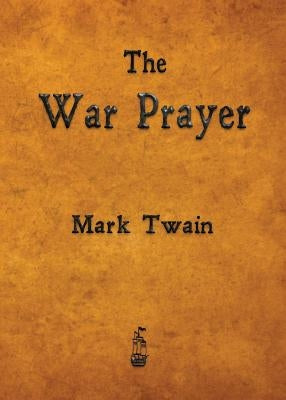 The War Prayer by Twain, Mark