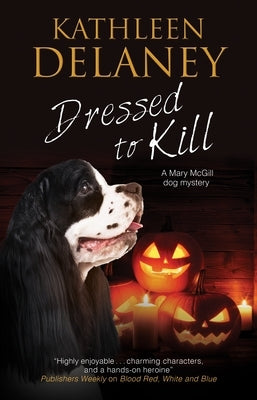 Dressed to Kill by Delaney, Kathleen